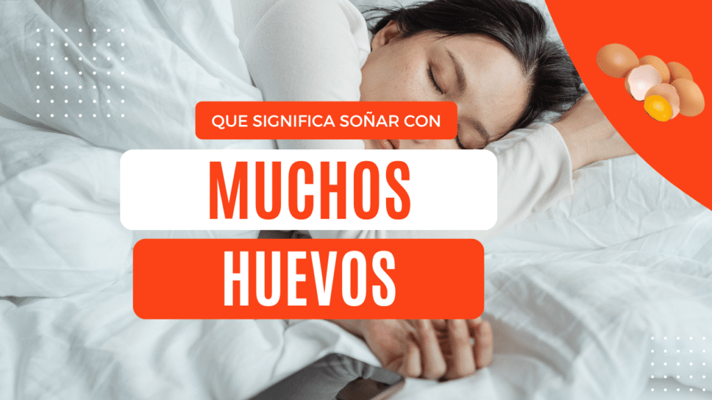 sonar con muchos huevos